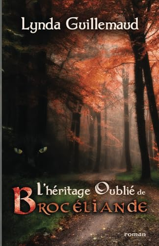 L'héritage oublié de Brocéliande