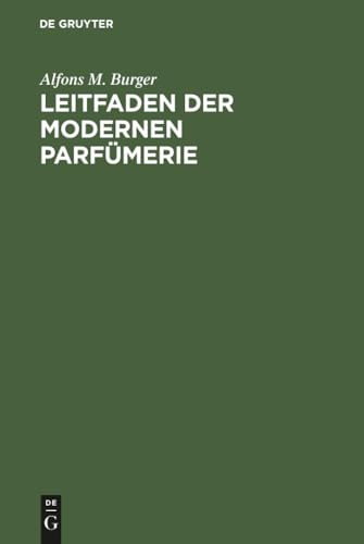 Leitfaden der modernen Parfümerie