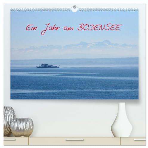 Ein Jahr am BODENSEE (hochwertiger Premium Wandkalender 2026 DIN A2 quer), Kunstdruck in Hochglanz: 13 saisonale Motive rund um den See (CALVENDO Orte)