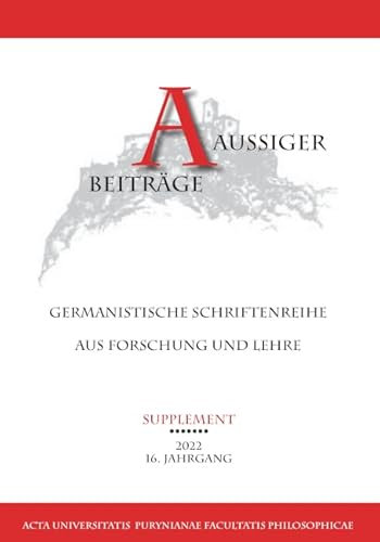 Eine schöne neue Welt?: Heimat im Spannungsfeld von Gedächtnis und Dystopie in Literatur, Film und anderen Medien des 20. und 21. Jahrhunderts (Aussiger Beiträge – Supplement)