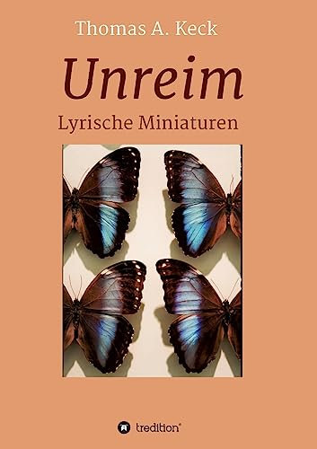 Unreim: Lyrische Miniaturen