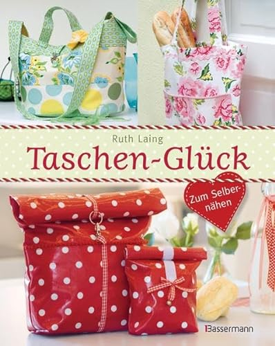 Taschen-Glück: zum Selbernähen