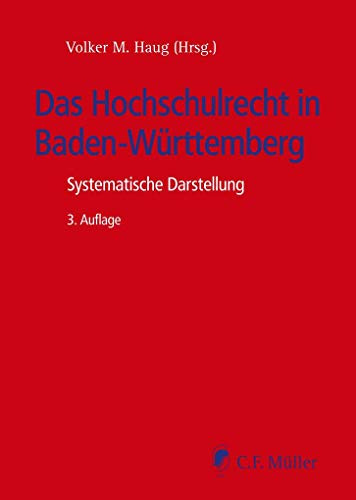 Das Hochschulrecht in Baden-Württemberg: Systematische Darstellung