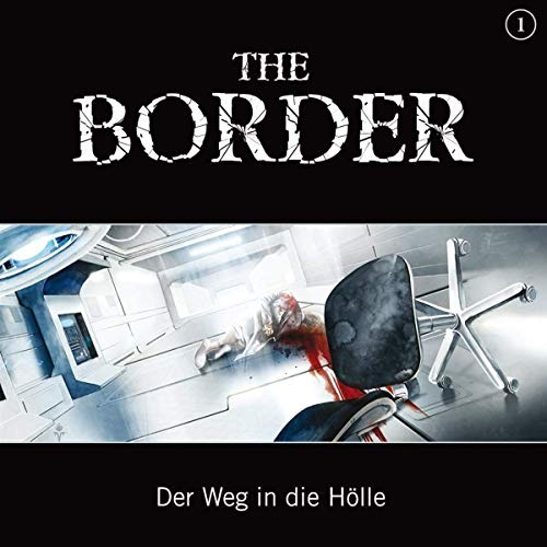 The Border Teil 1-der Weg in die Hoelle