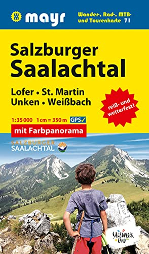 Mayr Wanderkarte Salzburger Saalachtal, Lofer, St. Martin, Unken, Weißbach 1:35.000: Wander-, Rad- und Mountainbikekarte, extra grossdruck, reiß- und wetterfest