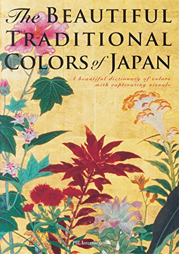 The Beautiful Traditional Colors of Japan: A Beautiful Dictionary of Colors with Captivating Visuals