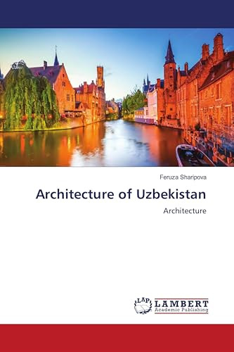 Architecture of Uzbekistan: Architecture