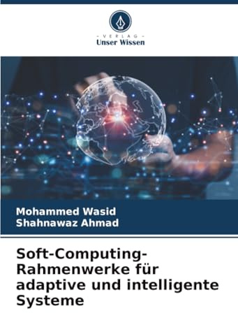 Soft-Computing-Rahmenwerke für adaptive und intelligente Systeme: DE