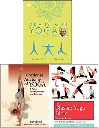 BKS Iyengar Yoga Der Weg zur ganzheitlichen Gesundheit [Gebundene Ausgabe], Funktionelle Anatomie des Yoga, Das klassische Yoga-Bibel-Sammlungsset mit 3 Büchern