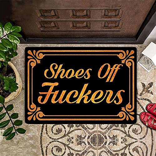 TIANTURNM Fussmatte Aussen Shoes Off Fuckers Fußmatte Fun Fußmatte Haustürmatte Außen waschbare Fußmatte deko Wohnzimmer 24x36