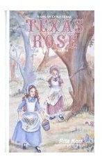 Texas Rose (Stories for Young Americans)