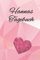 Hannas Tagebuch: Personalisiertes rosa Tagebuch mit Namen und Herz