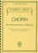 Chopin The Ultimate Piano Collection: Noten, Sammelband für Klavier (Schirmer's Library of Musical Classics, Band 2104): The Ultimate Piano ... Library of Musical Classics, 2104, Band 2104)
