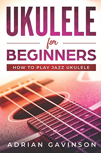 Ukulele For Beginners: How To Play Jazz Ukulele