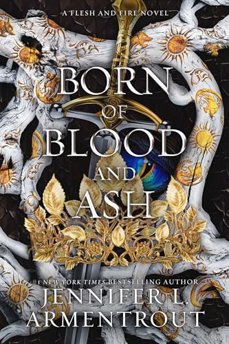 Born of Blood and Ash (Volume 4) (Flesh and Fire, Band 4)
