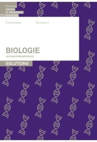 Biologie: Notions fondamentales SII - Solutions