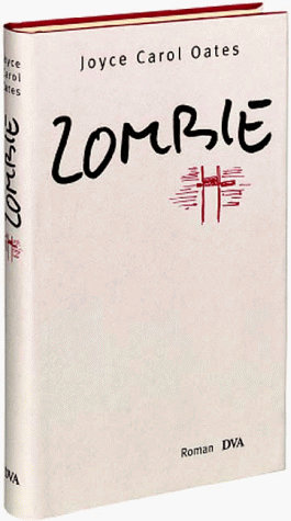 Zombie: Roman. Aus d. Amerikan. v. Renate Orth-Guttmann