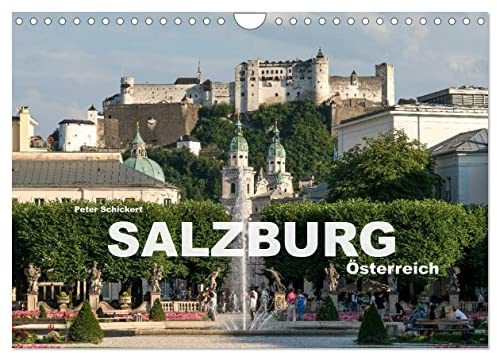 Salzburg - Österreich (Wandkalender 2026 DIN A4 quer), CALVENDO Monatskalender: Die wunderbare Stadt Salzburg in einem Kalender vom Reisefotografen Peter Schickert. (CALVENDO Orte)