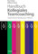 Handbuch Kollegiales Teamcoaching