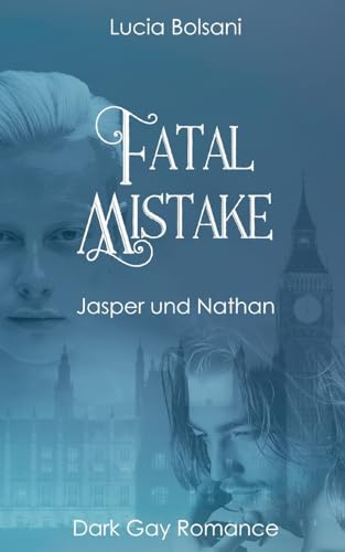 Fatal Mistake: Jasper und Nathan