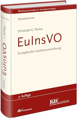 EuInsVO - Europäische Insolvenzverordnung: Kommentar (Wirtschaftsrecht international, Kommentar)