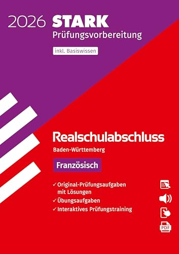 STARK Französisch - Realschulabschluss 2026 BW - Prüfungsvorbereitung (Abschlussprüfungen)