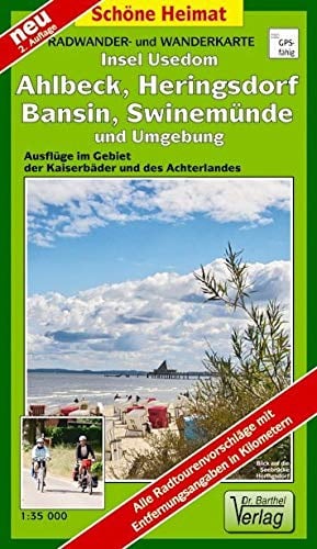 Radwander- und Wanderkarte Insel Usedom. Ahlbeck, Heringsdorf, Bansin, Swinemünde und Umgebung: Ausflüge im Gebiet der 3 Kaiserbäder und des Achterlandes (Schöne Heimat)