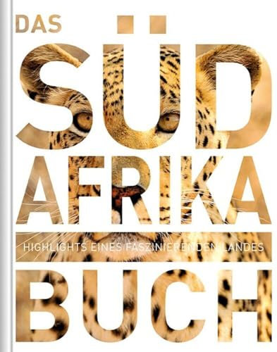 Das Südafrika Buch - Magnum-Ausgabe: Highlights eines faszinierenden Landes