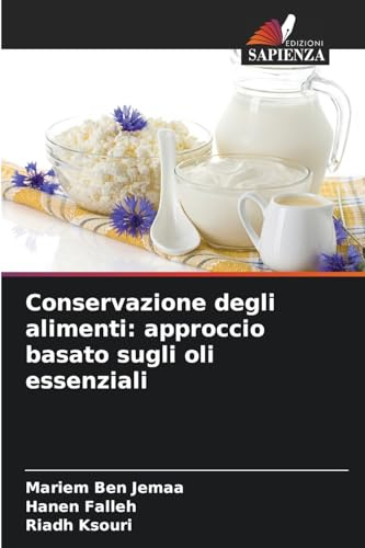 Conservazione degli alimenti: approccio basato sugli oli essenziali