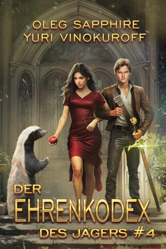 Der Ehrenkodex des Jägers (Buch 4): Eine fortlaufende Fantasy-Buchreihe