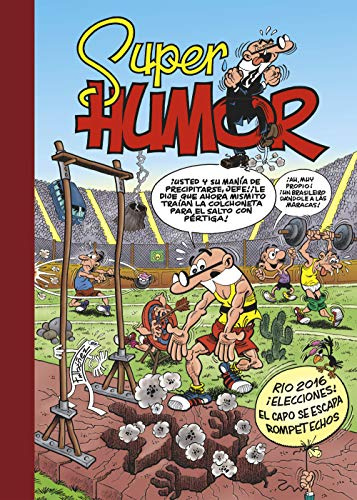 Río 2016 | ¡Elecciones! | ¡El capo se escapa! (Súper Humor Mortadelo 61) (Bruguera Clásica, Band 61)