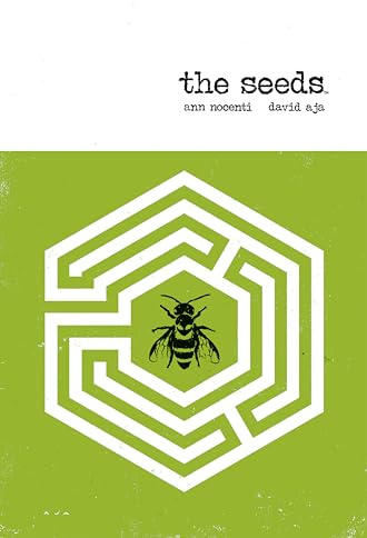 The Seeds: a graphic tale in four acts