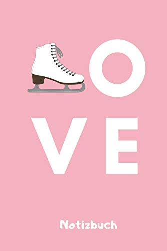 OVE NOTIZBUCH: A5 Notizbuch TAGEBUCH für Eiskunstläufer | Eiskunstlauf | Training | Geschenkidee | Eiskunstlauf | Schlittschuhlaufen | Schlittschuhe | Wintersport