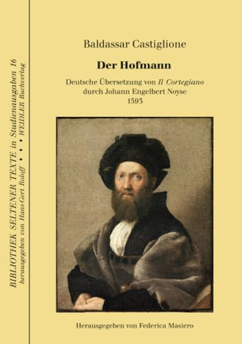 Der Hofmann (Bibliothek seltener Texte, Band 16)