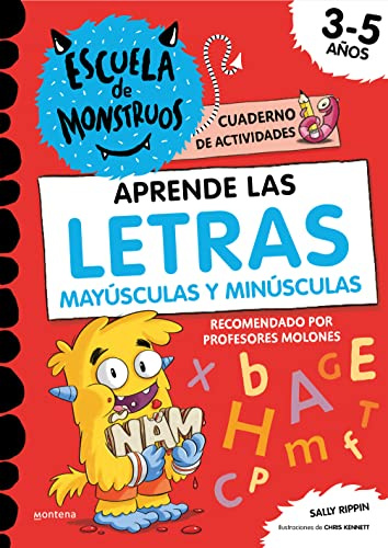 Escuela de Monstruos. Cuaderno de actividades - Aprende a escribir las LETRAS mayúsculas y minúsculas: Cuaderno de caligrafía para niños de 3 a 5 años