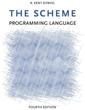 The Scheme Programming Language, fourth edition