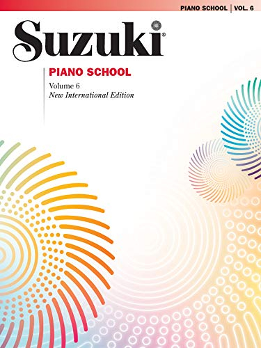 Suzuki Piano School New International Edition Piano Book, Volume 6: Text engl.-französ.-dtsch.-span.