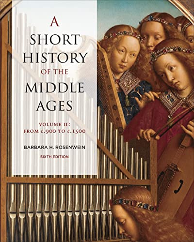 A Short History of the Middle Ages, Volume II: From c.900 to c.1500, Sixth Edition: 2