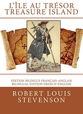 L'île au trésor / Treasure island: Edition bilingue français-anglais / Bilingual edition French-English