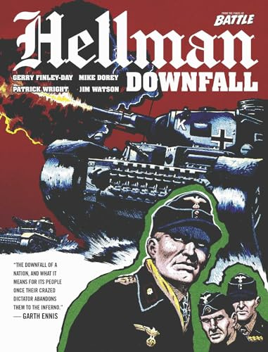 Hellman of Hammer Force: Downfall: Including The Early Adventures (Volume 2) (Hellman Hellman, Band 2)