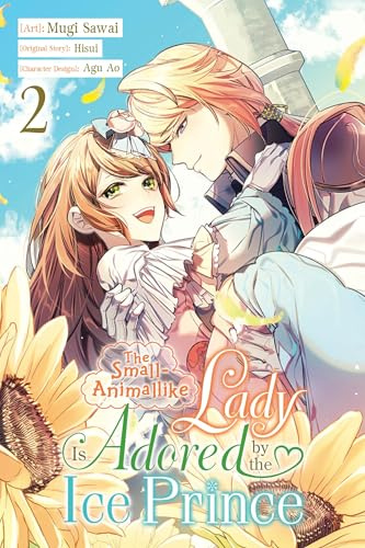 The Small-Animallike Lady Is Adored by the Ice Prince, Vol. 2 (manga) (Volume 2)