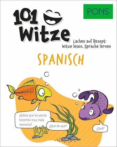 PONS 101 Witze Spanisch: Lachen auf Rezept