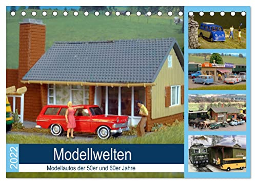 Modellwelten, Modellautos der 50er und 60er Jahre (Tischkalender 2026 DIN A5 quer), CALVENDO Monatskalender: Modellautos in nostalgischem Umfeld (CALVENDO Hobbys)