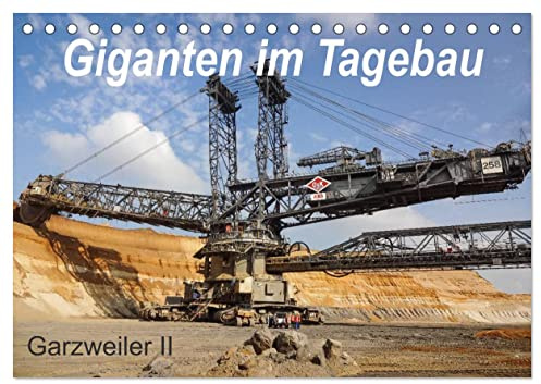 Giganten im Tagebau Garzweiler II (Tischkalender 2026 DIN A5 quer), CALVENDO Monatskalender: Spektakuläre Ansichten der stählernen Riesen im Braunkohletagebau (CALVENDO Technologie)