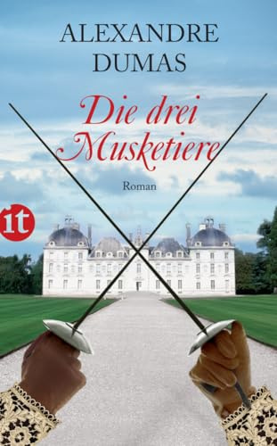 Die drei Musketiere: Roman (insel taschenbuch)