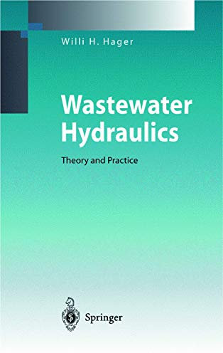 Wastewater Hydraulics: Theory and Practice