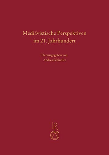 Mediävistische Perspektiven im 21. Jahrhundert: Festschrift für Ingrid Bennewitz zum 65. Geburtstag
