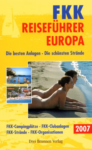 FKK-Reiseführer Europa 2007