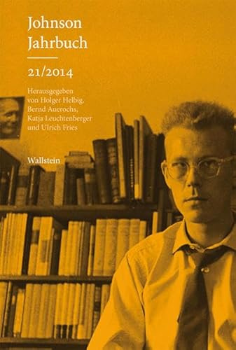 Johnson-Jahrbuch 21/2014: Hrsg.: Uwe Johnson-Gesellschaft