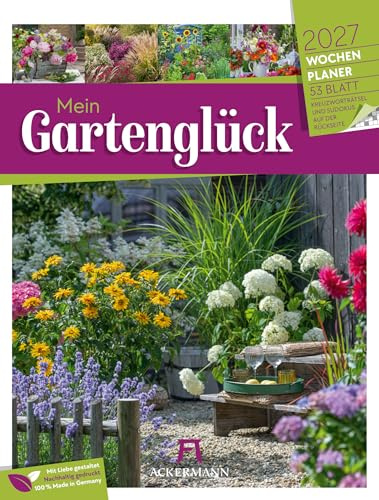 Gartenglück Wochenplaner Kalender 2027 | Stilvoller Garten-Wochenkalender im Hochformat (25x33 cm) | Mit Kreuzworträtseln, Sudokus & mehr
